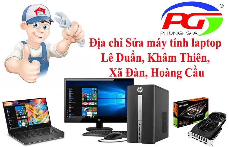 Sửa laptop ở Lê Duẩn, Khâm Thiên, Xã Đàn, Hoàng Cầu