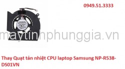 Quạt tản nhiệt laptop Samsung NP-R538-DS01VN