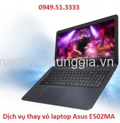 Dịch vụ thay vỏ laptop Asus E502MA