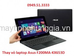 Thay vỏ laptop Asus F200MA-KX653D