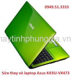 Dịch vụ sửa thay vỏ laptop Asus K43SJ-VX473