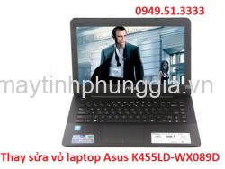 Thay sửa vỏ laptop Asus K455LD-WX089D