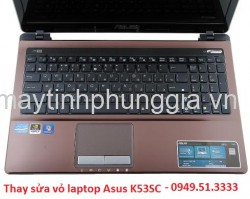 Chuyên thay sửa vỏ laptop Asus K53SC