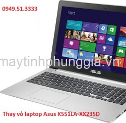 Trung tâm sửa thay vỏ laptop Asus K551LA-XX235D