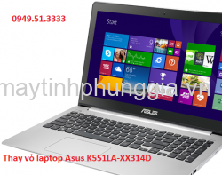 Trung tâm sửa thay vỏ laptop Asus K551LA-XX314D