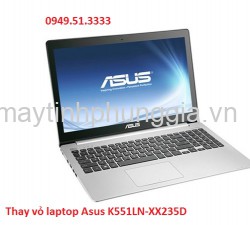 Chuyên sửa chữa thay vỏ laptop Asus K551LN-XX235D
