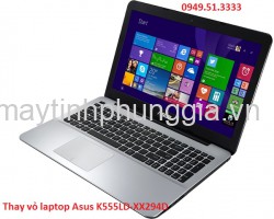 Trung tâm sửa thay vỏ laptop Asus K555LD-XX294D