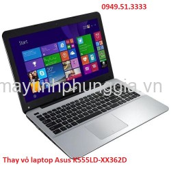 Trung tâm sửa thay vỏ laptop Asus K555LD-XX362D