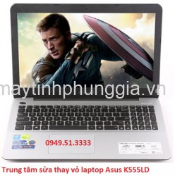 Trung tâm sửa thay vỏ laptop Asus K555LD-XX804D