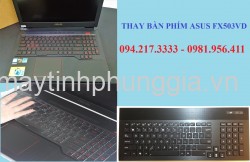 Thay Bàn Phím Laptop Asus FX503VD
