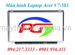 Thay Màn hình Laptop Acer V7-581