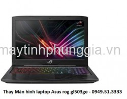 Màn hình laptop Asus rog gl503ge