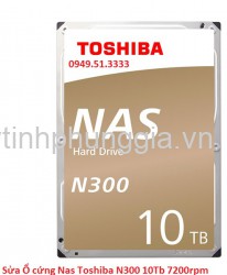 Nhận Sửa ổ cứng Nas Toshiba N300 10Tb 7200rpm 256Mb