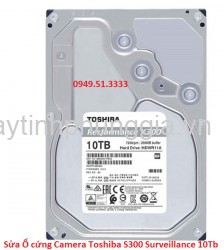 Sửa Ổ cứng Camera Toshiba S300 Surveillance 10Tb 7200rpm 256Mb