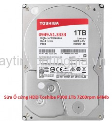 Sửa Ổ cứng HDD Toshiba P300 1Tb 7200rpm 64Mb