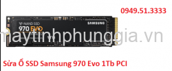 Sửa Ổ SSD Samsung 970 Evo 1Tb PCIe 3.0x4, NVMe M2.2280