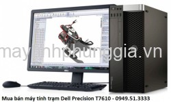 Máy tính trạm Dell Precision T7610