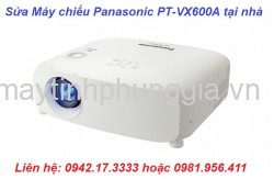 Sửa Máy chiếu Panasonic PT-VX600A