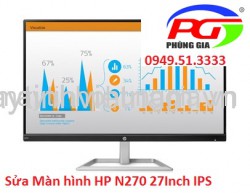 Sửa Màn hình HP N270 27Inch IPS