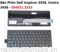 Thay Bàn Phím Dell Inspiron 3458, Vostro 3458
