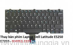 Thay Bàn phím Laptop Dell Latitude E5250 E7250