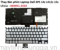 Thay Bàn phím Laptop Dell XPS 14z L412z 15z L511z