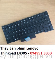 Thay Bàn phím Laptop Lenovo Thinkpad E430S S430 T430U E445 L330