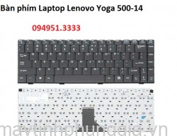 Thay Bàn phím Laptop Lenovo Yoga 500-14,500-14ISK,500-14IBD