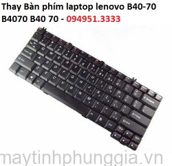Thay Bàn phím laptop lenovo B40-70 B4070 B40 70