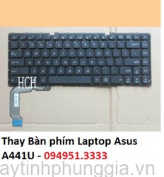 Thay Bàn phím Laptop Asus A441U A441UA A441UV A441