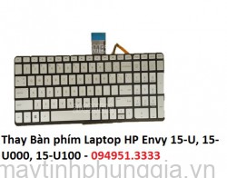 Thay Bàn phím Laptop HP Envy 15-U, 15-U000, 15-U100