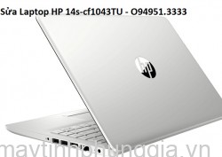 Sửa Laptop HP 14s-cf1043TU Core i5 8265U