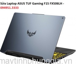 Sửa Laptop ASUS TUF Gaming F15 FX506LH-HN002T Core i5-10300H