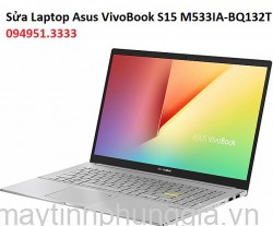Sửa Laptop Asus VivoBook S15 M533IA-BQ132T AMD Ryzen 5 4500U