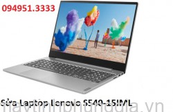 Sửa Laptop Lenovo IdeaPad S540-15IML Core i5-10210U