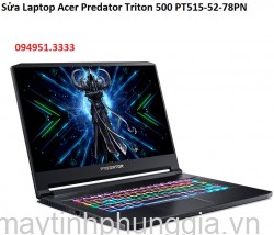 Sửa Laptop Acer Gaming Predator Triton 500 PT515-52-78PN Core i7-10875H
