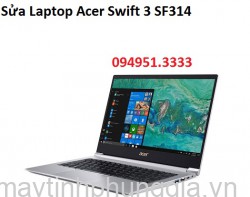 Sửa Laptop Acer Swift 3 SF314-55G-59YQ Core i5-8265U