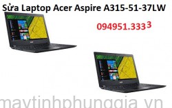 Sửa Laptop Acer Aspire A315-51-37LW Core i3-7130U