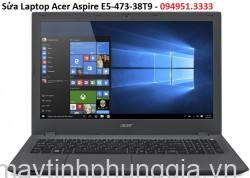 Sửa Laptop Acer Aspire E5-473-38T9 Core i3-4005U