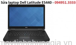 Sửa laptop Dell Latitude E5440 Core I5 4200U