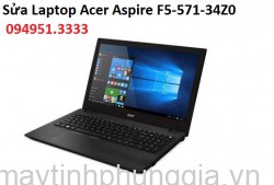 Sửa Laptop Acer Aspire F5-571-34Z0 Core i3-5005U