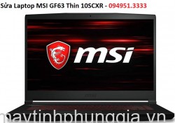 Sửa Laptop MSI GF63 Thin 10SCXR Core I7-10750H
