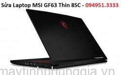 Sửa Laptop MSI GF63 Thin 8SC Core i7-8750H