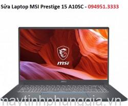 Sửa Laptop MSI Prestige 15 A10SC Core i7-10710U