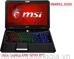 Sửa Laptop MSI GT60 2PC Core i7-4810MQ