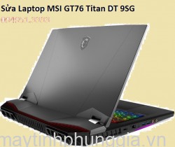 Sửa Laptop MSI GT76 Titan DT 9SG Core i9-9900K