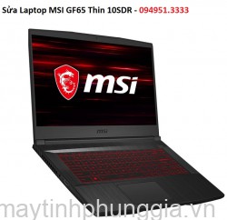 Sửa Laptop MSI GF65 Thin 10SDR Core I5-10300H