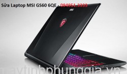 Sửa Laptop MSI GS60 6QE Core i7-6700HQ
