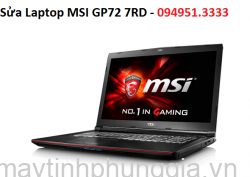 Sửa Laptop MSI GP72 7RD Core i7 7700HQ