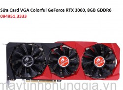 Sửa Card VGA Colorful GeForce RTX 3060, 8GB GDDR6